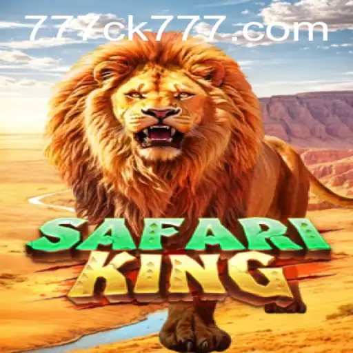 SafariKing: Embark on a Wild Adventure with CK777